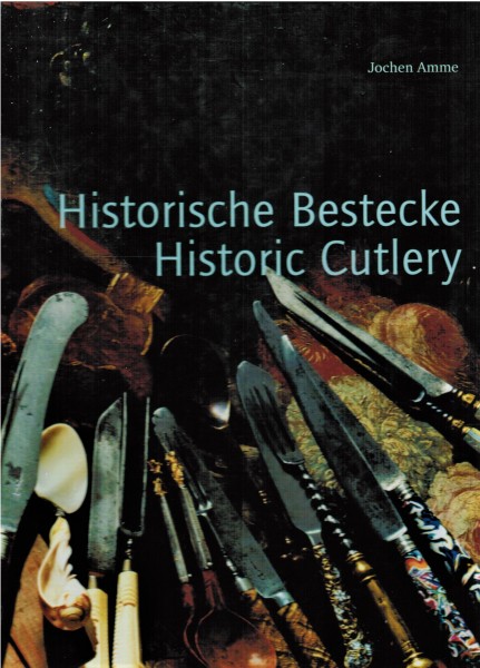 Historische Bestecke - Historic Cutlery