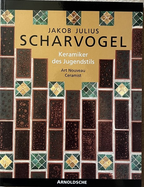 Jakob Julius Scharvogel Keramiker des Jugendstils Art Nouveau Ceramist