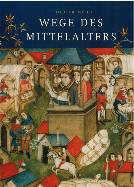 Wege des Mittelalters