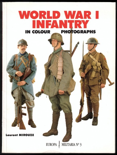 World War I Infantry in Colour Photographs