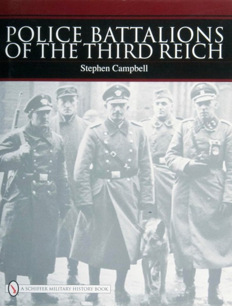 Police Battalions of the Third Reich