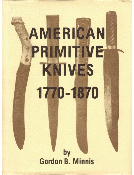 American Primitive Knives 1770-1870