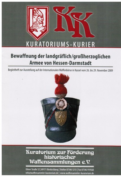 Kuratoriums-Kurier. Bewaffnung der landgräflich/großherzoglichen Armee von Hessen-Darmstadt.