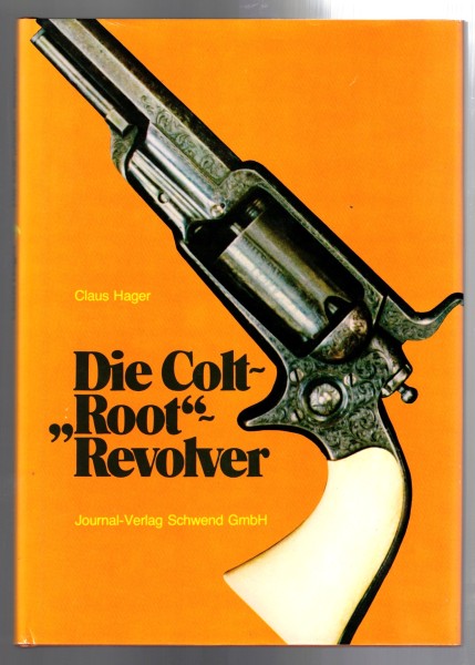 Die Colt-"Root"-Revolver