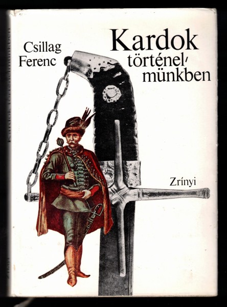 Kardok Törtenelmünkben