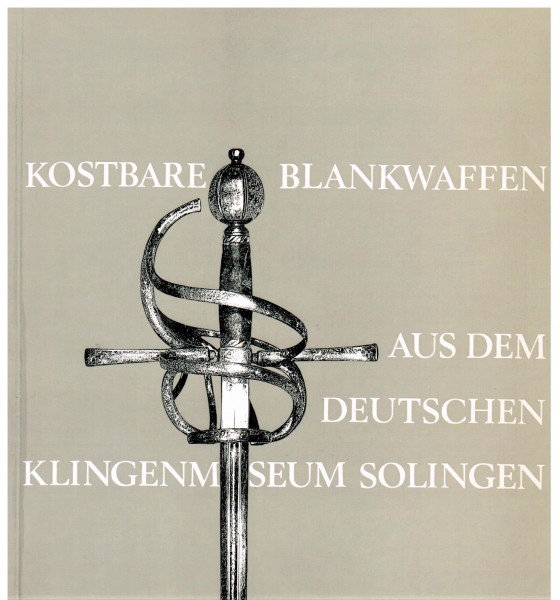 Kostbare Blankwaffen aus dem deutschen Klingenmuseum Solingen