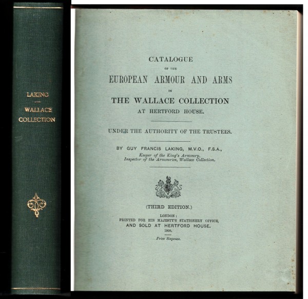 Catalogue of the European armour and arms in the Wallace Collection at Hertford House 1909