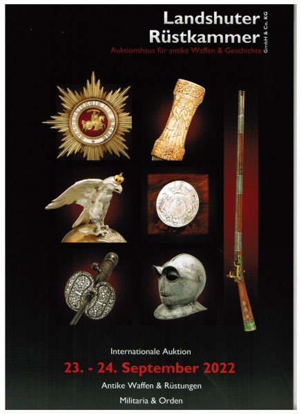 Katalog Auktion 23. - 24. September 2022 Antike Waffen Orden Militaria