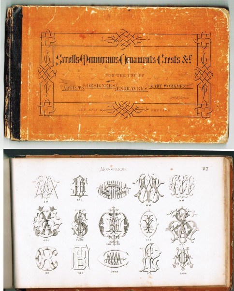 Scrolls Monograms Ornaments Crests & r. For the Use of Artists, Designers, Engravers & Artworkmen