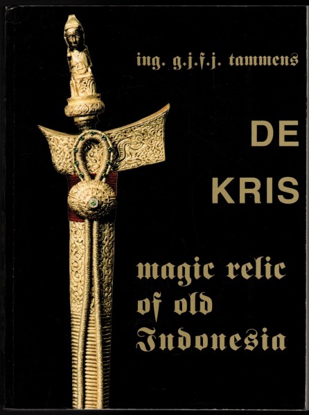 De Kris - Magic Relic of old Indonesia