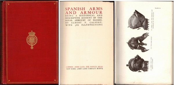 Spanish Arms and Armour. Originalausgabe von 1907.