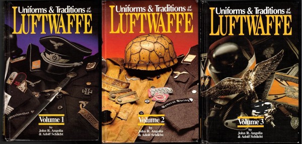 Uniforms and Traditions of the Luftwaffe. Volume 1-2-3 alle 3 Bände