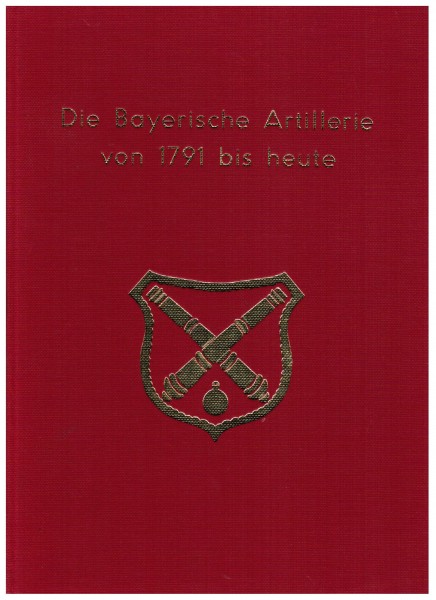 Die Bayerische Artillerie von 1971 bis heute.