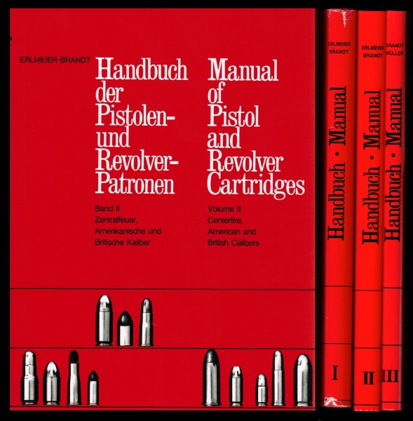 Handbuch der Pistolen- und Revolver-Patronen. Band 1 bis 3 komplett.