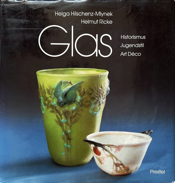 Glas - Historismus Jugendstil Art Deco. Die Sammlung Hentrich im Kunstmuseum Düsseldorf