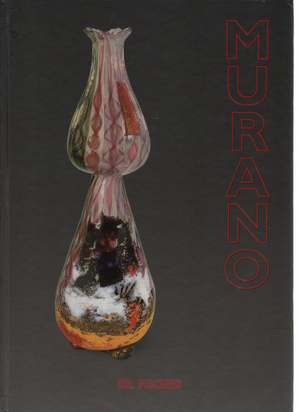 Murano - Auktionskatalog Dr. Fischer Kunstauktionen