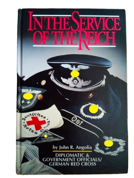 In the Service of the Reich - Diplomatic & Government Officials, German Red Cross.