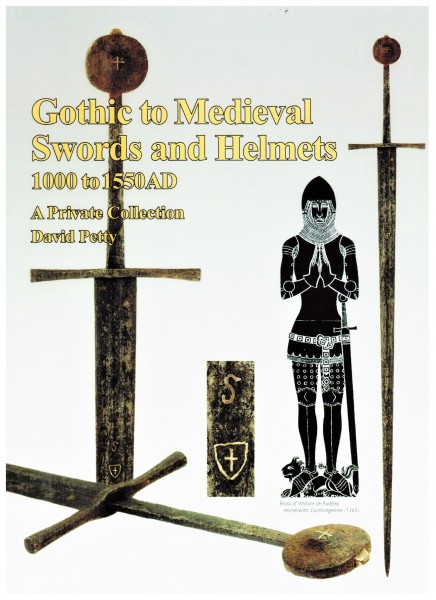 Gothic to Medieval Swords and Helmets 1000 to 1550 AD