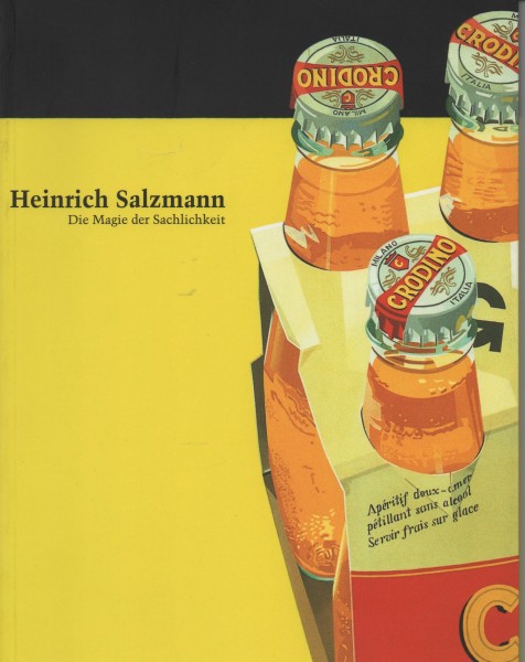 Heinrich Salzmann - Die Magie der Sachlichkeit