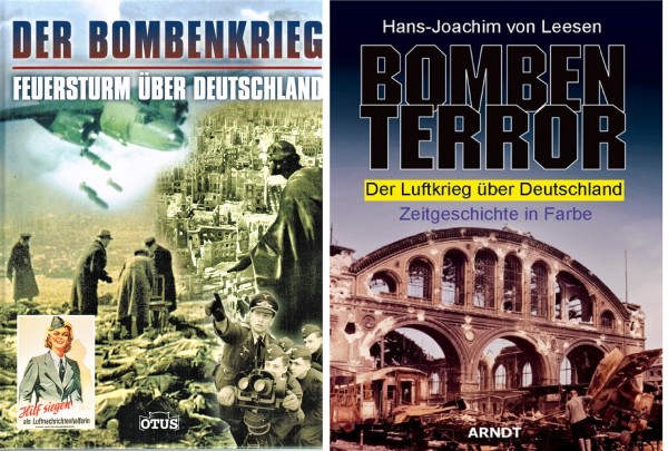 Der Bombenkrieg - Feuersturm über Deutschland. Bombenterror - Der Luftkrieg über Deutschland