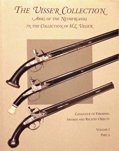 The Visser Collection. Arms of the Netherlands in the Collection of H.L. Visser. Volume I Part 2