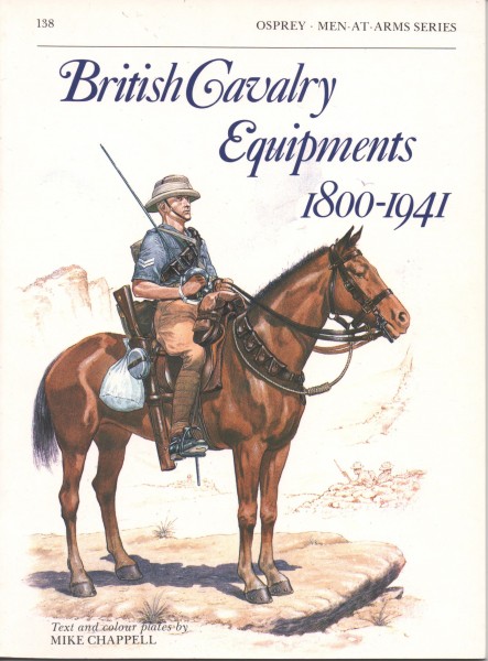 British Cavalry Equipments 1800-1941
