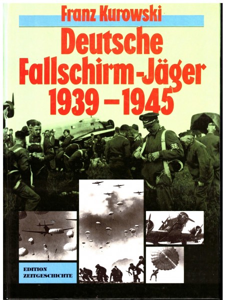 Deutsche Fallschirmjäger 1939-1945