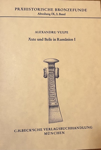 Äxte und Beile in Rumänien I