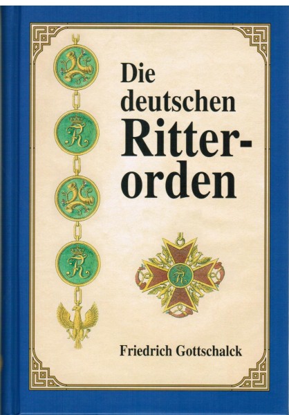 Die deutschen Ritterorden - Almanach der Ritterorden.