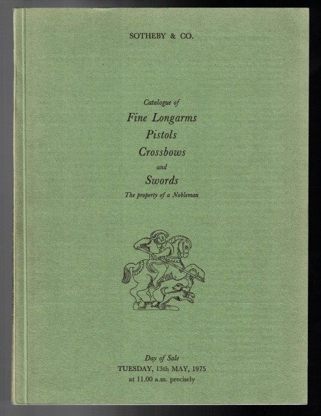 Katalog Waffen Auktion Sothebys Auction Fine Longarms Pistols Crossbows and Swords 1975