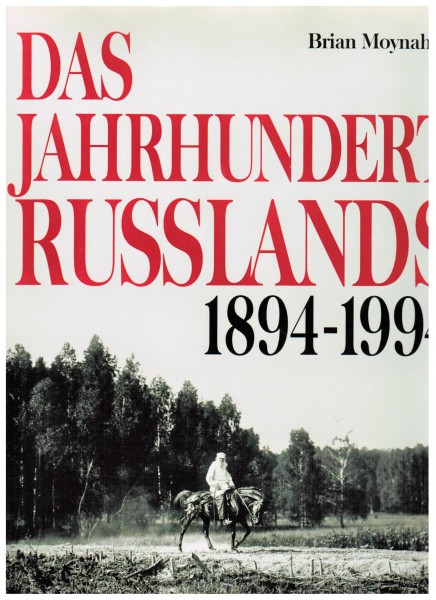 Das Jahrhundert Russlands 1894-1994