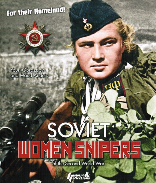 Soviet Women Snipers of the Second World War
