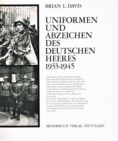 Uniformen und Abzeichen des deutschen Heeres 1933 - 1945.