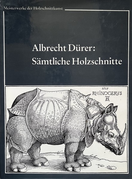 Albrecht Dürer: Sämtliche Holzschnitte