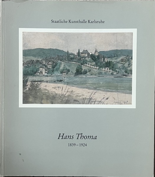 Hans Thoma 1839-1924, zum 150. Geburtstag. Zeichnungen und Druckgraphik aus dem Kupferstichkabinett