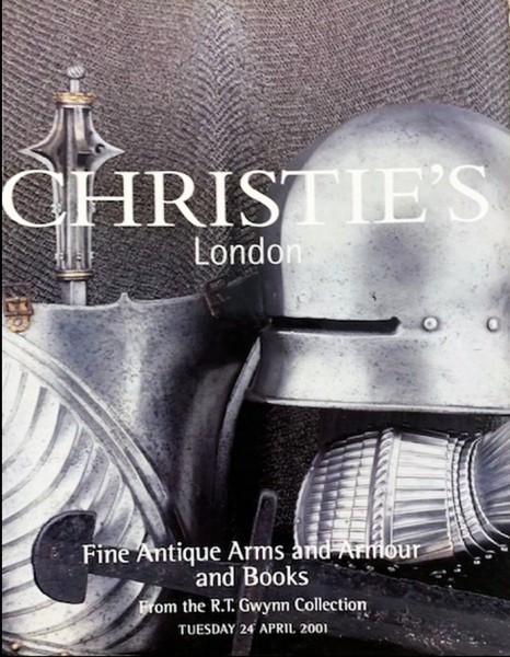 Katalog Auktion Christie's Antique Arms and Armour Auction R.T. Gwynn Collection 2001