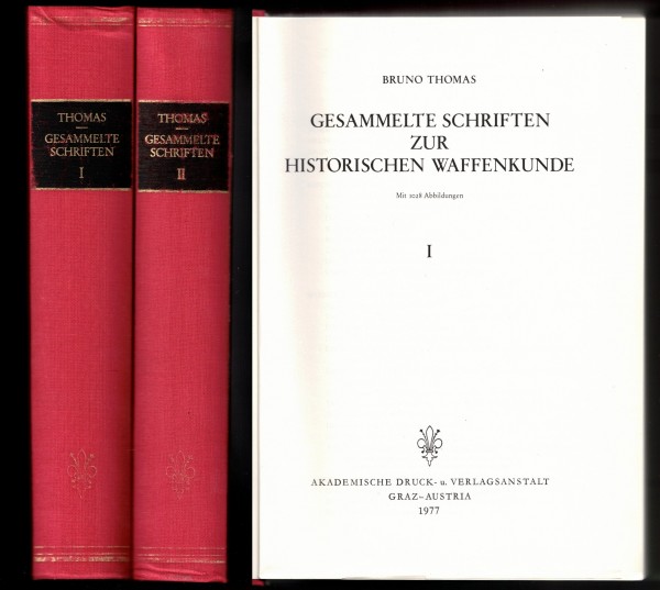 Gesammelte Schriften zur historischen Waffenkunde - Bruno Thomas - Beide Bände
