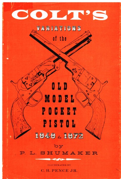 colts variations of the old model pocket pistol 1848 to 1872