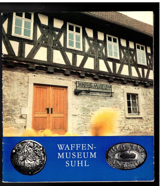 Waffenmuseum Suhl. Ausstellungskatalog 1971