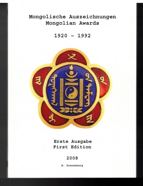 Mongolische Auszeichnungen. Mongolian Awards. 1920-1992.