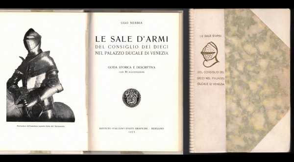 Le Sale D' Armi del Consiglio dei Dieci nel Palazzo Ducale di Venezia