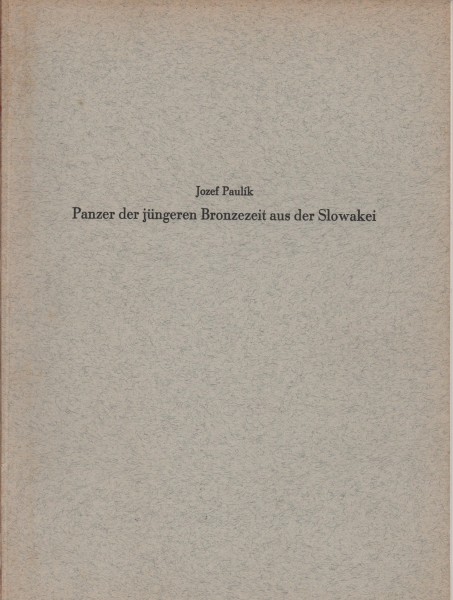 Panzer der jüngeren Bronzezeit aus der Slowakei