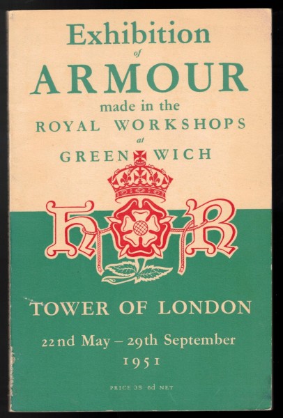 Exhibition of Armour made in the Royal Workshops at Greenwich.