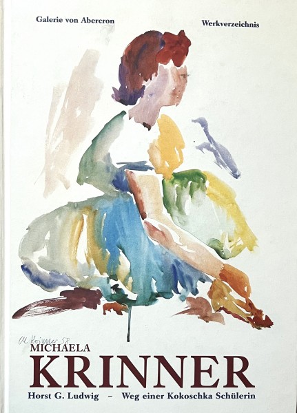 Michaela Krinner - Weg einer Kokoschka Schülerin. Werksverzeichnis