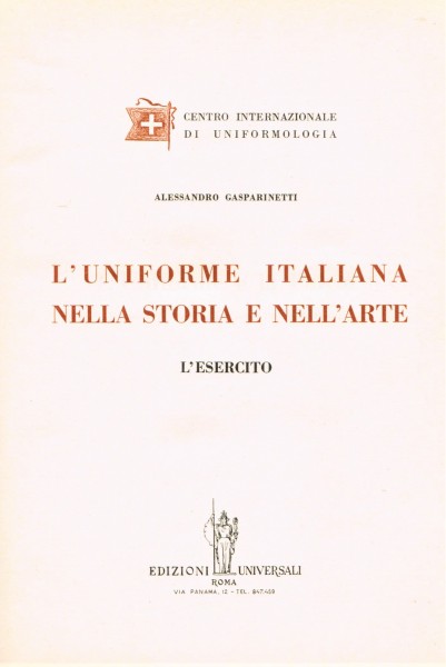 L` uniforme italiana nella storia e nell`arte : l`esercito