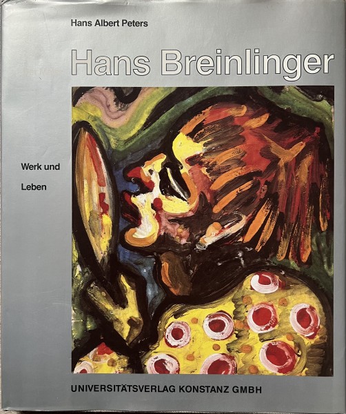 Der Maler Hans Breinlinger - Werk und Leben