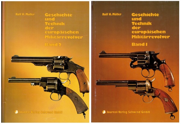 Geschichte und Technik der europäischen Militärrevolver. Band 1 und 2.