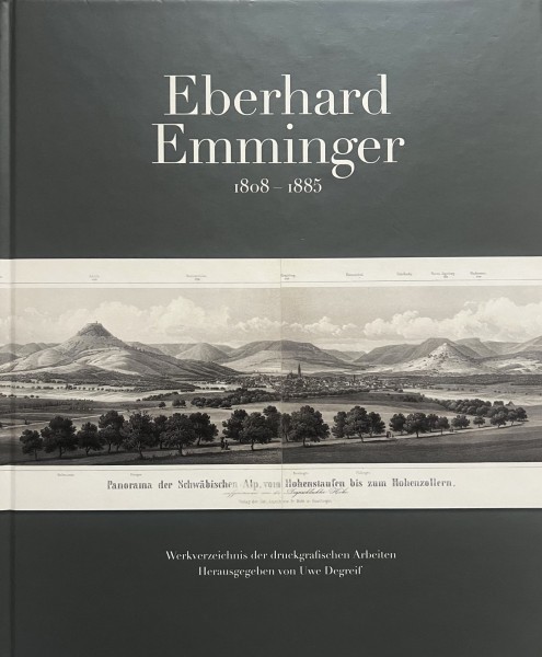 Eberhard Emminger 1808–1885 - Werkverzeichnis der druckgrafischen Arbeiten