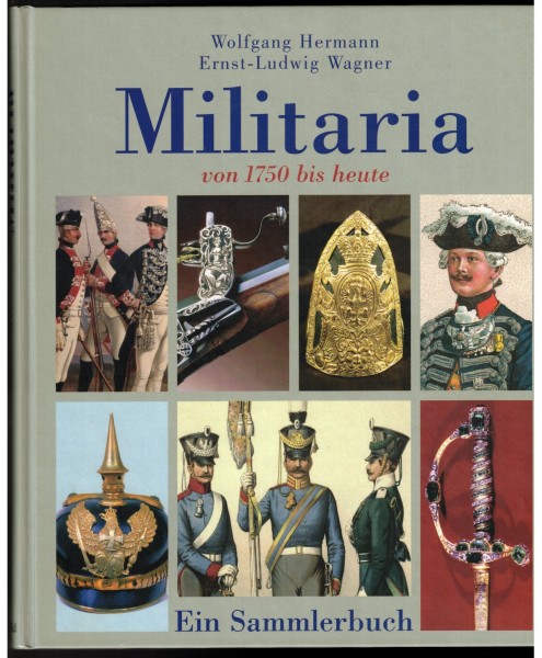 Militaria. Von 1750 bis heute