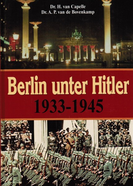 Berlin unter Hitler 1933-1945.